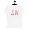 T-shirt 'Let's Play Games' - Pixelcave