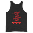 Tank Top 'I don't need a life I have unlimited lives' - Pixelcave