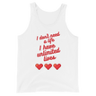 Tank Top 'I don't need a life I have unlimited lives' - Pixelcave